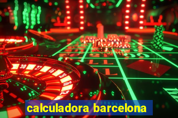 calculadora barcelona